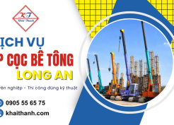 Dịch vụ ép cọc bê tông Long An chuyên nghiệp, thi công đúng kỹ thuật