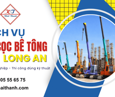 Dịch vụ ép cọc bê tông Long An chuyên nghiệp, thi công đúng kỹ thuật