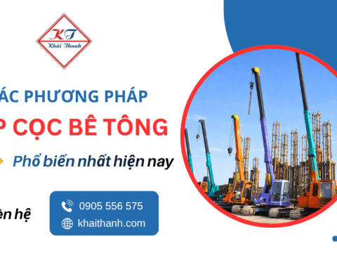 Khám phá các phương pháp ép cọc bê tông phổ biến hiện nay