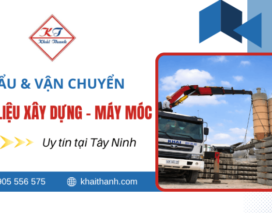 Dịch vụ cẩu và vận chuyển vật liệu xây dựng, thiết bị máy móc uy tín tại Tây Ninh 